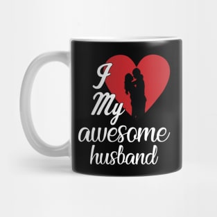 I love my awesome Husband Mug
